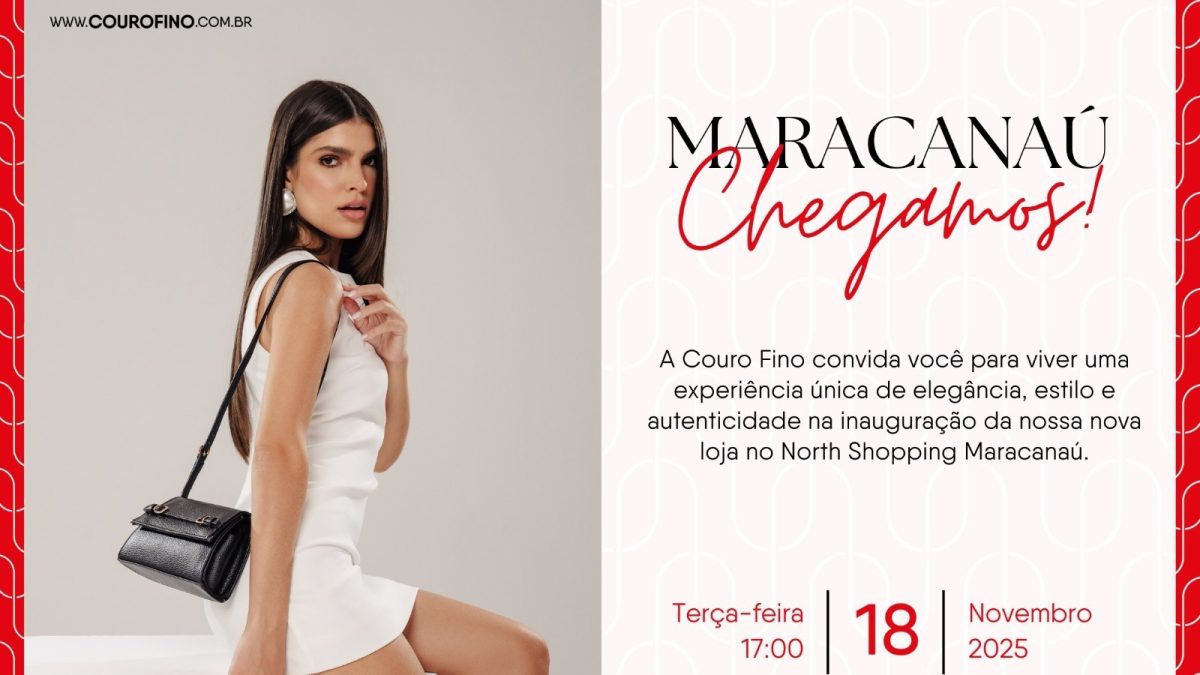 Couro Fino inaugura loja no North Shopping Maracanaú